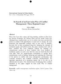 In Search of an East Asian Way of Conflict Management: Three Regional Cases+