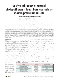 In Vitro Inhibition of Several Phytopathogenic Fungi from Avocado by Soluble Potassium Silicate T F Bekker1, C Kaiser1 and N Labuschagne2