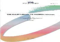 The Euler Legacy to Modern Physics