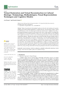 Virtual Restoration and Virtual Reconstruction in Cultural Heritage: Terminology, Methodologies, Visual Representation Techniques and Cognitive Models