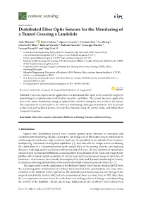 Distributed Fiber Optic Sensors for the Monitoring of a Tunnel Crossing a Landslide