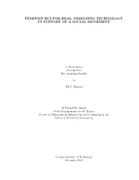 Feminist Hci for Real: Designing Technology in Support of a Social Movement