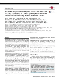 Multiplex Diagnosis of Oncogenic Fusion and MET Exon Skipping by Molecular Counting Using Formalin-Fixed Paraffin Embedded Lung