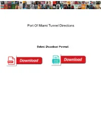 Port of Miami Tunnel Directions Bytecc