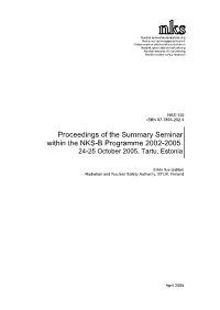 Proceedings of the Summary Seminar Within the NKS-B Programme 2002-2005