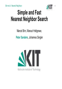 Simple and Fast Nearest Neighbor Search
