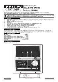 DIAL BORE GAUGE Model No: DBG508