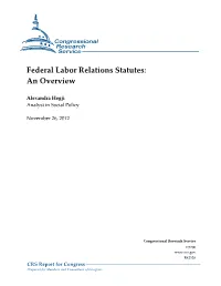 Federal Labor Relations Statutes: an Overview