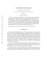 Knot Probabilities in Random Diagrams