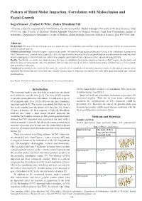 Pattern of Third Molar Impaction; Correlation with Malocclusion And