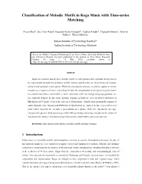 Classification of Melodic Motifs in Raga Music with Time-Series Matching