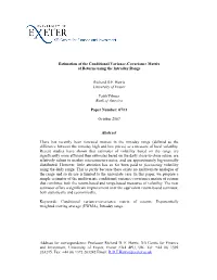 Estimation of the Conditional Variance-Covariance Matrix of Returns Using the Intraday Range Richard D.F. Harris University of E