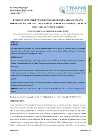 Response of Flower Traders Towards Information Flow and Marketing System in Flower Market of Purba Medinipur: a Survey in Kolaghat Flower Matket