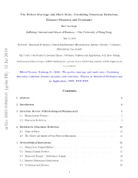 The Perfect Marriage and Much More: Combining Dimension Reduction, Distance Measures and Covariance