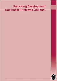 Unlocking Development Document (Preferred Options) 1 Contents