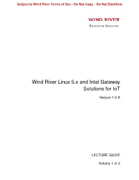 Wind River Linux 5.X and Intel Gateway Solutions for Iot
