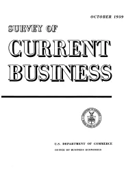 SURVEY of CURRENT BUSINESS October 1959 a Whole Is Somewhat Less Than the Annual Rate, Seasonally Setting a Decline in Conventional Aircraft Outlays
