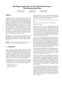 Two-Stage Compression for Fast Volume Rendering of Time-Varying Scalar Data