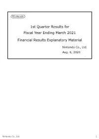 1St Quarter Results for Fiscal Year Ending March 2021