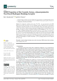 NMR Properties of the Cyanide Anion, a Quasisymmetric Two-Faced Hydrogen Bonding Acceptor