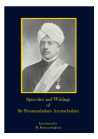 Speeches and Writings of Sir Ponnambalam Arunachalam