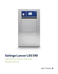 Getinge Lancer LSS 590 Laboratory Steam Sterilizer Specifications GETINGE LANCER LSS 590 2 Basic Specifications