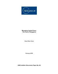 Managing Capital Flows: the Case of Singapore