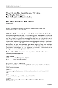 Observations of the Sun at Vacuum-Ultraviolet Wavelengths from Space. Part II: Results and Interpretations