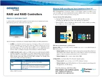 RAID and RAID Controllersdrive 1 Unit That Is Seen by the Attached System As a Single Drive