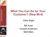 What You Can Do for Your Customer? (Step #6-9)