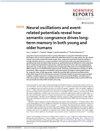 Neural Oscillations and Event-Related Potentials Reveal How Semantic