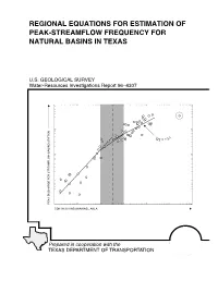 Regional Equations for Estimation of Peak-Streamflow Frequency for Natural Basins in Texas