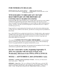 Wwuh Radio to Broadcast 10-Part Documentary On