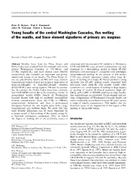 Young Basalts of the Central Washington Cascades, ¯Ux Melting of the Mantle, and Trace Element Signatures of Primary Arc Magmas