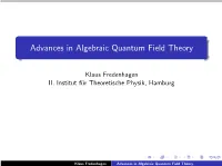 Advances in Algebraic Quantum Field Theory