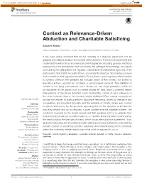 Context As Relevance-Driven Abduction and Charitable Satisficing