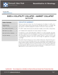 Does a Volatility Collapse = Market Collapse?