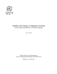 Stability and Change in Alignment Systems a Study of Agreement Patterns in Arawakan Languages