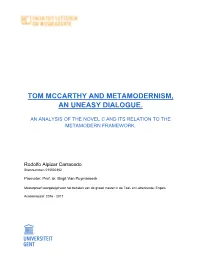 Tom Mccarthy and Metamodernism, an Uneasy Dialogue