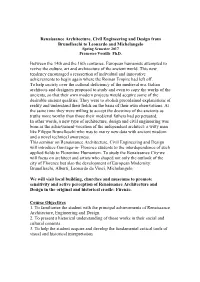Renaissance Architecture, Civil Engineering and Design from Brunelleschi to Leonardo and Michelangelo Spring Semester 2017 Francesco Vossilla Ph.D