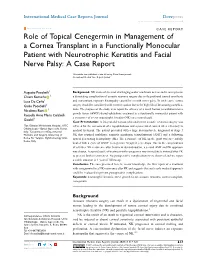 Role of Topical Cenegermin in Management of a Cornea Transplant in a Functionally Monocular Patient with Neurotrophic Keratitis and Facial Nerve Palsy: a Case Report