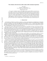 The Evolutions of the Innermost Stable Circular Orbits in Dynamical Spacetimes
