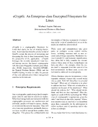 Ecryptfs: an Enterprise-Class Encrypted Filesystem for Linux