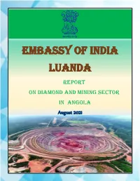 Report on Diamond and Mining Sector in Angola August 2021 Foreword