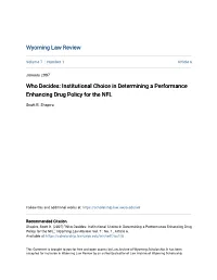 Who Decides: Institutional Choice in Determining a Performance Enhancing Drug Policy for the NFL