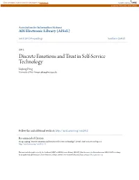 Discrete Emotions and Trust in Self-Service Technology Liqiong Deng University of West Georgia, Jdeng@Westga.Edu