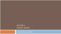 Lecture 6 Sound Waves