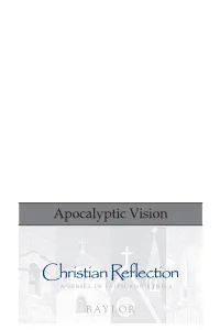 Apocalyptic Vision G E N E R a L E D I T O R Robert B