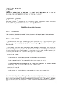 Convention Between Spain and Italy for the Avoidance of Double Taxation with Respect to Taxes on Income and for the Prevention of Fiscal Evasion1