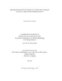 MALWARE PROPAGATION in ONLINE SOCIAL NETWORKS: MODELING, ANALYSIS and REAL-WORLD IMPLEMENTATIONS